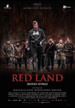 locandina del film RED LAND (ROSSO ISTRIA)