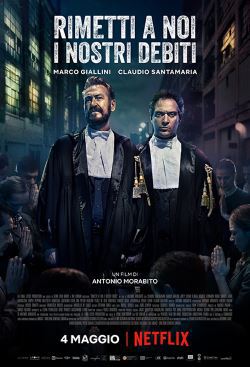 locandina del film RIMETTI A NOI I NOSTRI DEBITI