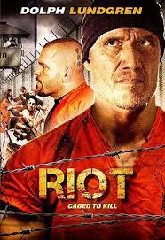 locandina del film RIOT - IN RIVOLTA