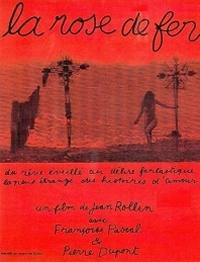 locandina del film LA ROSE DE FER