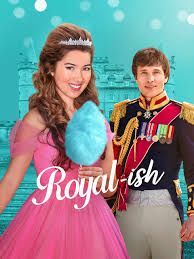 locandina del film ROYAL-ISH - PRINCIPESSA PER CASO
