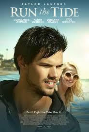 locandina del film RUN THE TIDE - INSEGUENDO UN SOGNO