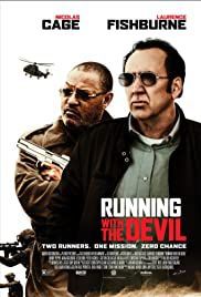 locandina del film RUNNING WITH THE DEVIL - LA LEGGE DEL CARTELLO
