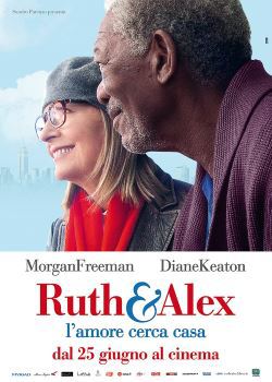 locandina del film RUTH E ALEX: L'AMORE CERCA CASA