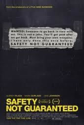 locandina del film SAFETY NOT GUARANTEED