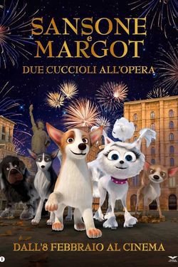 locandina del film SANSONE E MARGOT - DUE CUCCIOLI ALL'OPERA