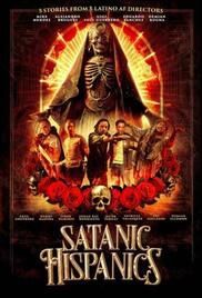 locandina del film SATANIC HISPANICS