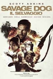 locandina del film SAVAGE DOG - IL SELVAGGIO