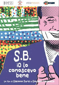 locandina del film S.B. - IO LO CONOSCEVO BENE