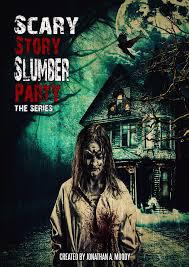 locandina del film SCARY STORY SLUMBER PARTY