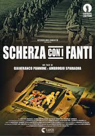 locandina del film SCHERZA CON I FANTI
