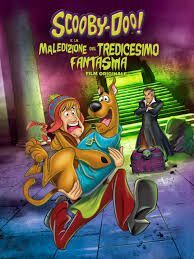 locandina del film SCOOBY-DOO! E LA MALEDIZIONE DEL TREDICESIMO FANTASMA