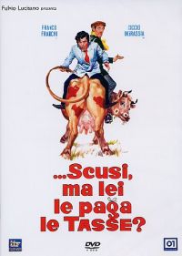 locandina del film SCUSI, MA LEI LE PAGA LE TASSE?
