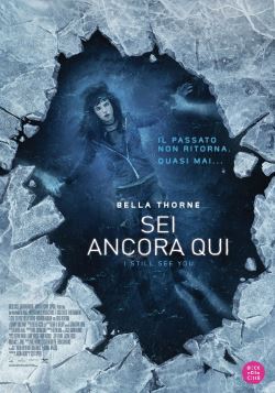 locandina del film SEI ANCORA QUI - I STILL SEE YOU
