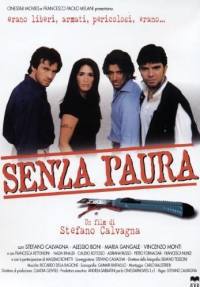 locandina del film SENZA PAURA
