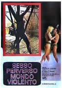locandina del film SESSO PERVERSO, MONDO VIOLENTO