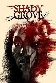 locandina del film SHADY GROVE