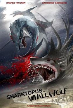 locandina del film SHARKTOPUS VS. WHALEWOLF