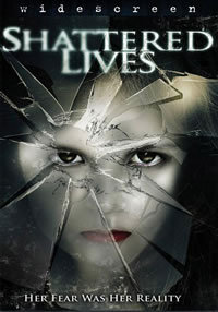 locandina del film SHATTERED LIVES