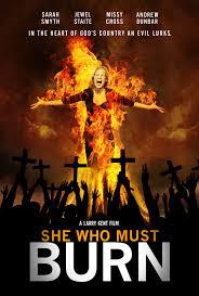locandina del film SHE WHO MUST BURN