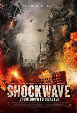 locandina del film SHOCKWAVE - COUNTDOWN PER IL DISASTRO