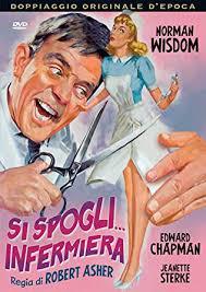 locandina del film SI SPOGLI... INFERMIERA