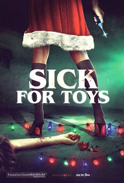 locandina del film SICK FOR TOYS