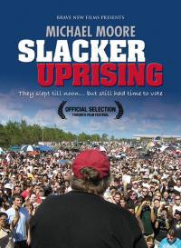 locandina del film SLACKER UPRISING