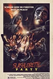 locandina del film SLASHLORETTE PARTY