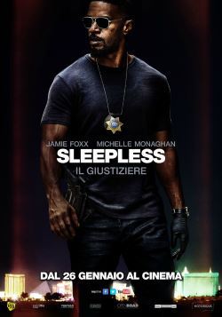 locandina del film SLEEPLESS - IL GIUSTIZIERE