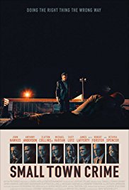 locandina del film SMALL TOWN CRIME