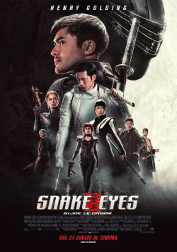 locandina del film SNAKE EYES: G.I. JOE - LE ORIGINI