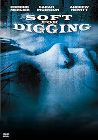 locandina del film SOFT FOR DIGGING