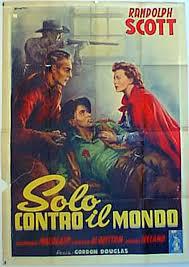 locandina del film SOLO CONTRO IL MONDO