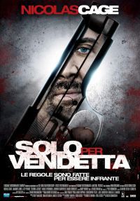 locandina del film SOLO PER VENDETTA