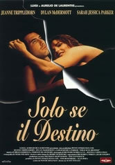 locandina del film SOLO SE IL DESTINO