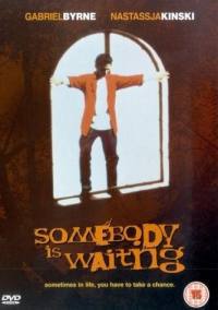 locandina del film SOMEBODY IS WAITING