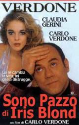 locandina del film SONO PAZZO DI IRIS BLOND