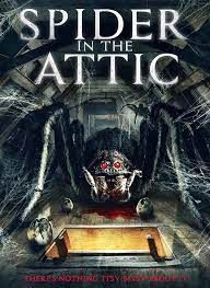 locandina del film SPIDER FROM THE ATTIC