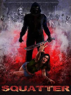 locandina del film SQUATTER