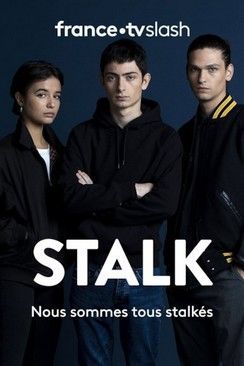 locandina del film STALK - STAGIONE 1