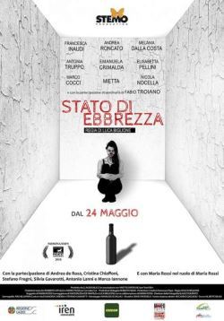 locandina del film STATO DI EBBREZZA
