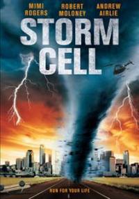 locandina del film STORM CELL - PERICOLO DAL CIELO