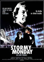 locandina del film STORMY MONDAY