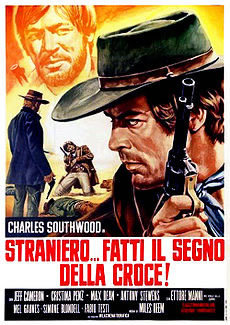 locandina del film STRANIERO... FATTI IL SEGNO DELLA CROCE!