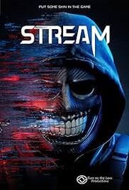 locandina del film STREAM