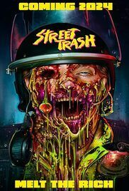 locandina del film STREET TRASH (2024)