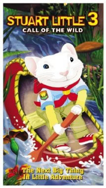 locandina del film STUART LITTLE 3 - UN TOPOLINO NELLA FORESTA