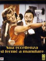 locandina del film SUA ECCELLENZA SI FERMO A MANGIARE