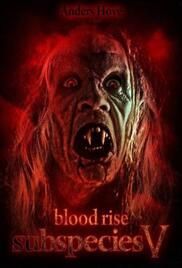 locandina del film SUBSPECIES V: BLOOD RISE
